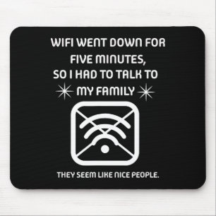 Funny Wifi Went Down Quote Computer Nerd Gift  Mouse Pad