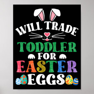 Funny will trade toddler for easter candy eggsFunn Poster