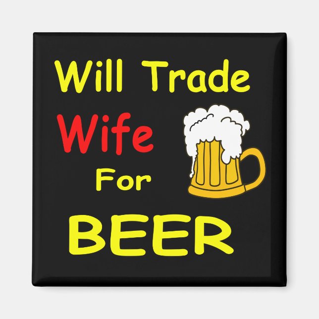 funny will trade wife magnet (Front)