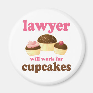Funny Will Work for Cupcakes Lawyer Magnet
