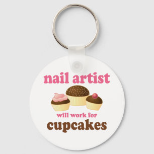 Funny Will Work for Cupcakes Nail Artist Key Ring