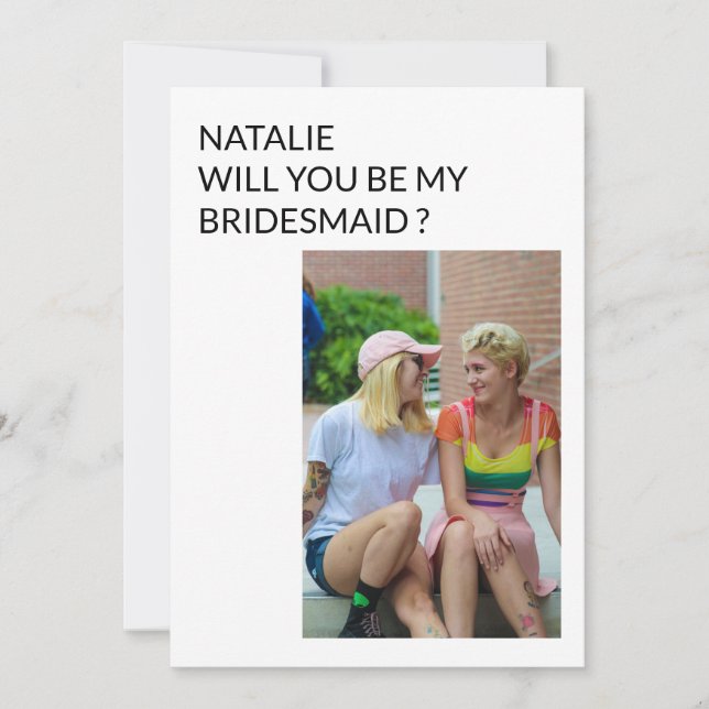 Funny Will You Be My Bridesmaid Custom Photo Card (Front)