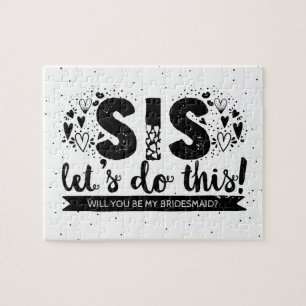 Funny Will You Be My Bridesmaid Proposal Jigsaw Puzzle