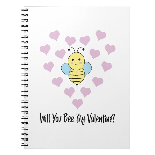 Funny Will You Bee My Valentine Notebook (Front)
