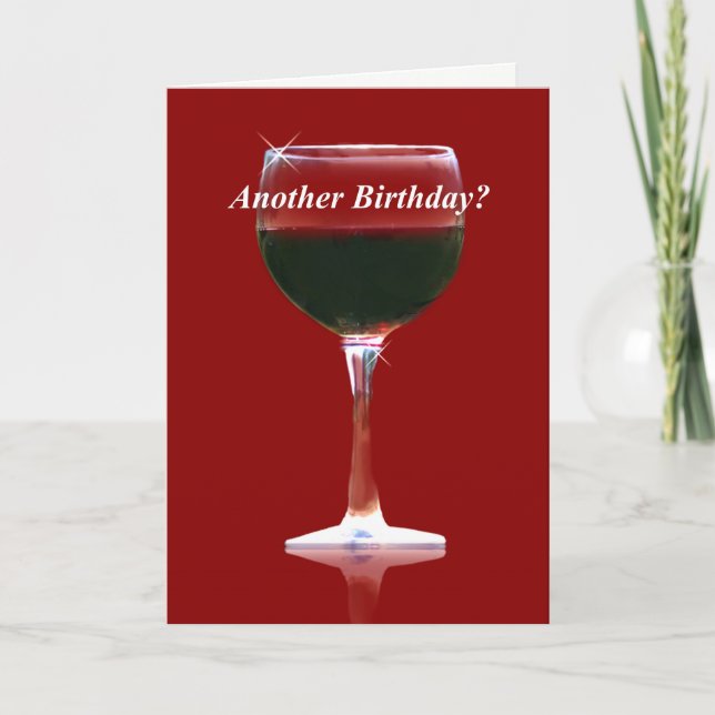 Funny Wine Birthday Card (Front)
