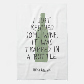 Funny Wine Bottle Saying Name Green Black Nice Tea Towel