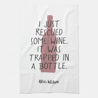 Funny Wine Bottle Saying Name Red Black Nice Tea Towel