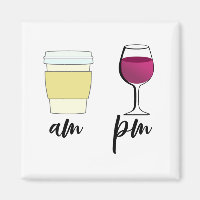 Funny Wine Coffee Am Pm