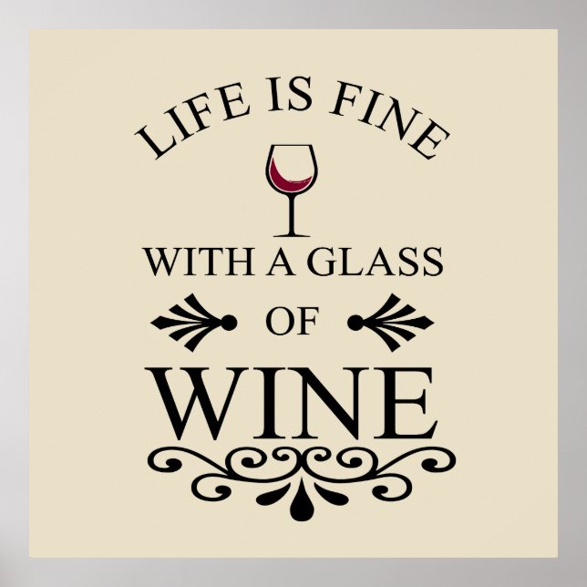 Funny wine drinker quote poster (Front)