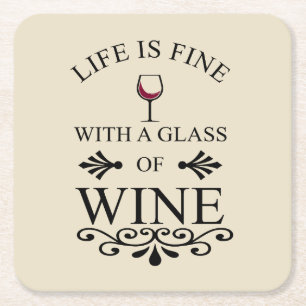 Funny wine drinker quote square paper coaster