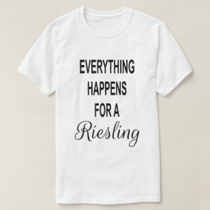Funny Wine Drinking Quote  T-Shirt