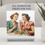 Funny Wine Friends Humour Retro Housewife Card<br><div class="desc">This design may be personalised by the Edit Design option. You may have false transfer items other items. Contact me at colorflowcreations@gmail.com or use the chat option at the top of the page if you wish to have this design on another product or need assistance. See more of my designs...</div>