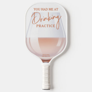Funny Wine Glass "Drinking Practice" Boho Colours Pickleball Paddle