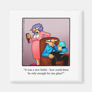 Funny Wine Humour Refrigerator Magnet