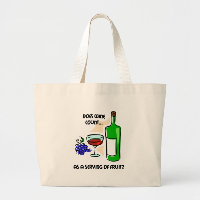 Funny wine humour saying large tote bag (Front)