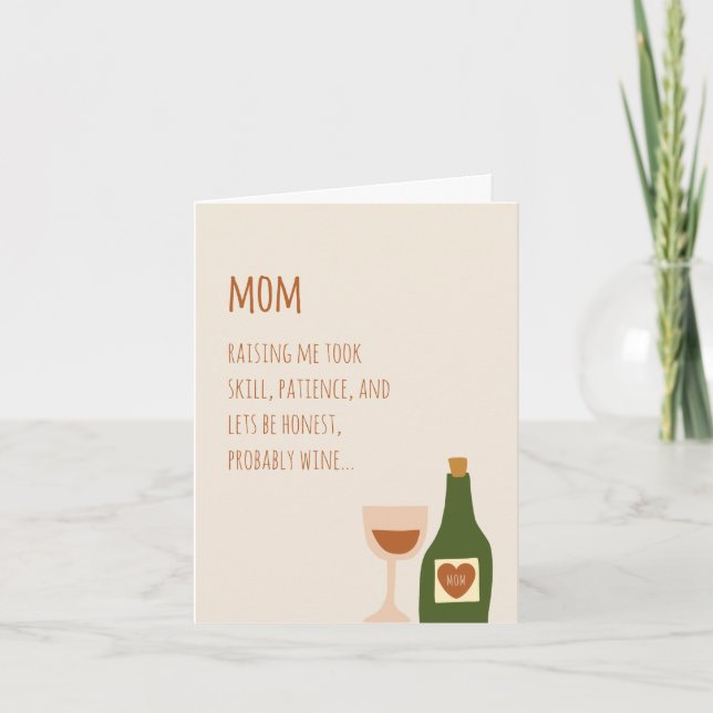 Funny, Wine Joke, Witty, Real Talk Card for Mum (Front)