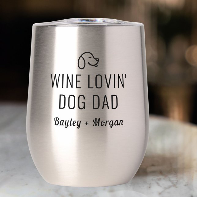 Funny Wine Loving Dog Dad Personalised Names (Creator Uploaded)