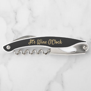 Funny Wine O'Clock Black Gold Quote Corkscrew
