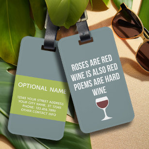 Funny Wine Poem - Wine is Red Poetry is Hard Luggage Tag