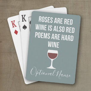 Funny Wine Poem - Wine is Red Poetry is Hard Playing Cards