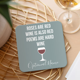 Funny Wine Poem - Wine is Red Poetry is Hard Square Paper Coaster