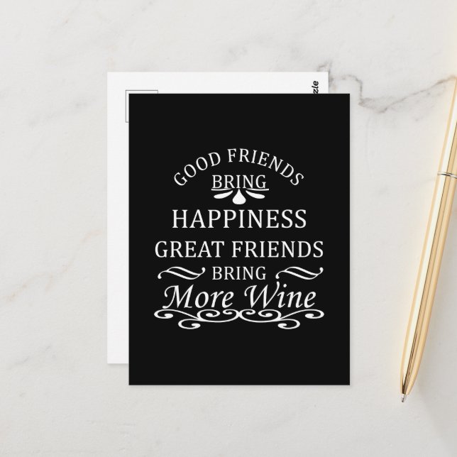 funny wine quote for friends postcard (Front/Back In Situ)