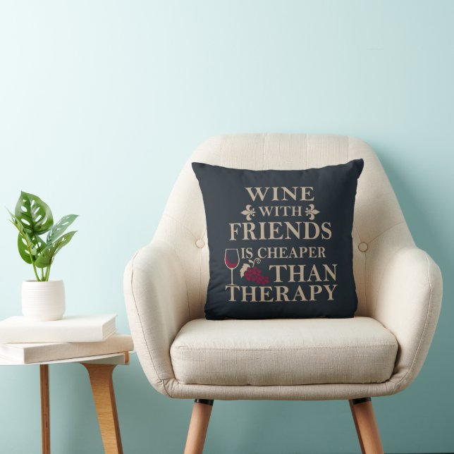 funny wine quote for friends students cushion (Chair)