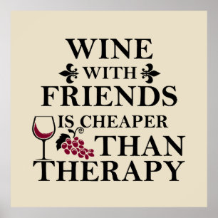 funny wine quote for friends students poster