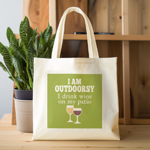 Funny Wine Quote - I drink wine on my patio Tote Bag