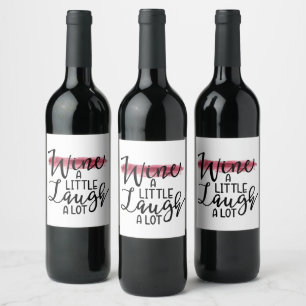 Funny Wine Quote Wine Label