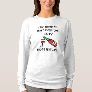 Funny Wine Quotes Alcohol Humour T-Shirt