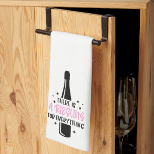 Funny Wine Riesling For Everything Tea Towel
