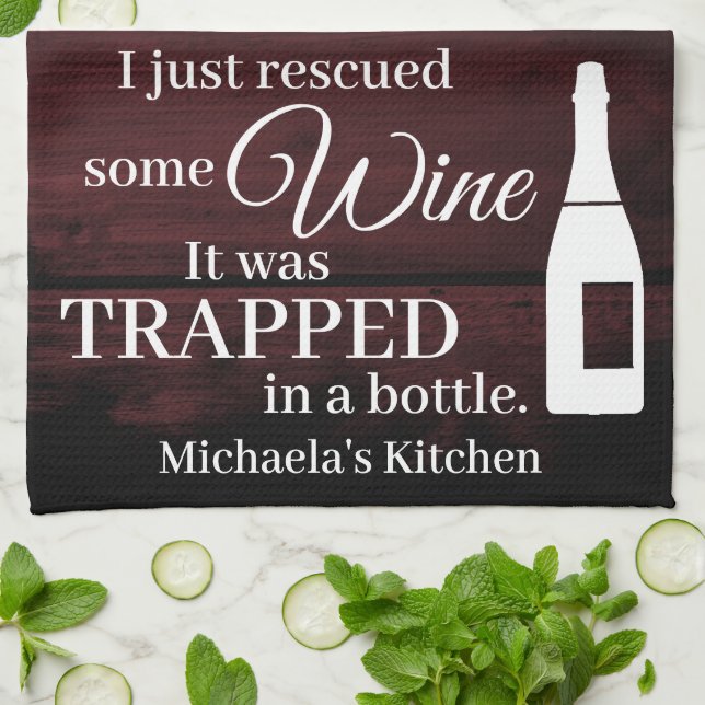 Funny Wine Saying Quote Rescued From Bottle Rustic Tea Towel (Folded)