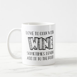 Funny Wine Shirt Humourous Pun Wine Lover Gift Coffee Mug
