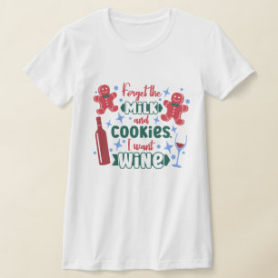Funny Wine Tee, Christmas Santa Milk & Cookies T-Shirt