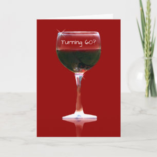 Funny Wine Themed Turning 60 Birthday Card