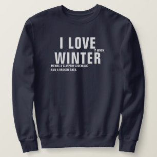 Funny Winter Quote Men's Navy Blue Sweater