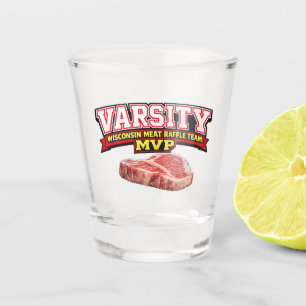 Funny Wisconsin Meat Raffle Varsity Team MVP Shot Glass