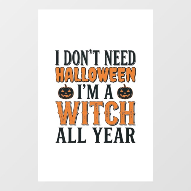 Funny Witch All Year Halloween Typography Design_1 (Sheet)