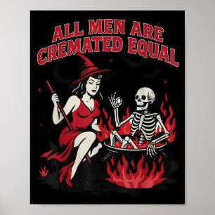 Funny Witch Men Are Cremated Equal Feminist Poster