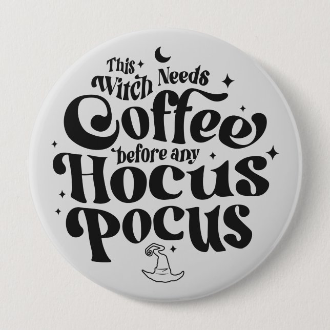 Funny Witch Needs Coffee Halloween 10 Cm Round Badge (Front)