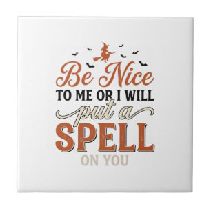 Funny Witch Spell Quote Halloween Vector Design_1 Ceramic Tile