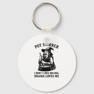 Funny Witch T Stirrer Tee _ Drama Queen Halloween  Key Ring