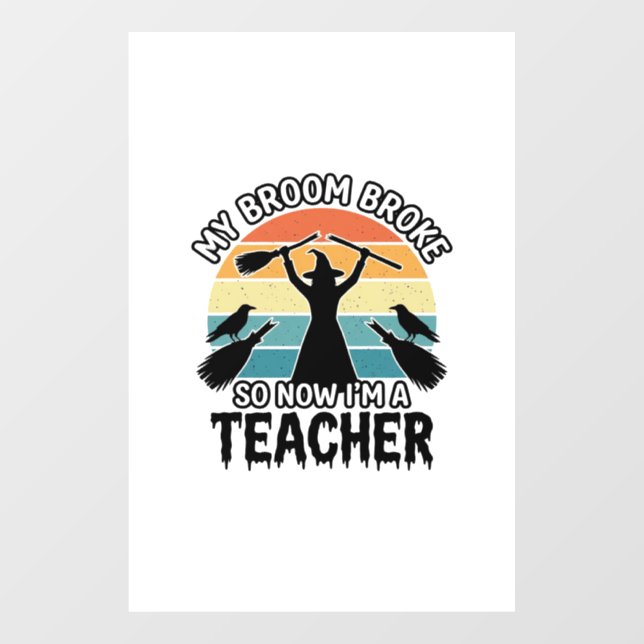 Funny Witch Teacher Broken Broom Halloween Design_ (Sheet)