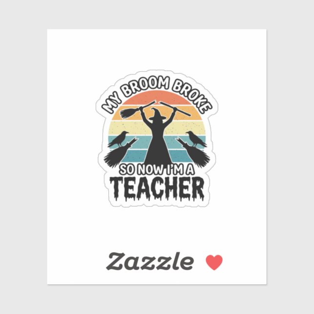 Funny Witch Teacher Broken Broom Halloween Design_ (Sheet)