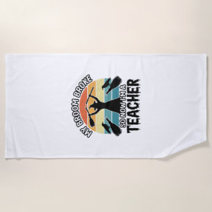 Funny Witch Teacher Broken Broom Halloween Design_ Beach Towel