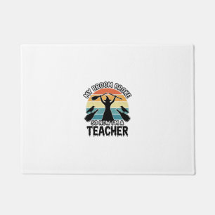 Funny Witch Teacher Broken Broom Halloween Design_ Doormat