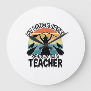 Funny Witch Teacher Broken Broom Halloween Design_ Large Clock