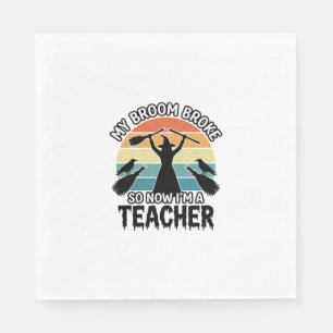 Funny Witch Teacher Broken Broom Halloween Design_ Napkin