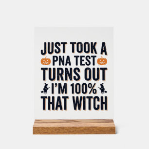 Funny Witch Test Halloween Quote Vector Design_1 Acrylic Sign
